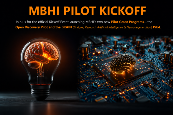 Promotional graphic for MBHI Pilot Kickoff featuring a glowing brain inside a lightbulb and a digital brain embedded in a circuit board, with event details about new pilot grant programs.
