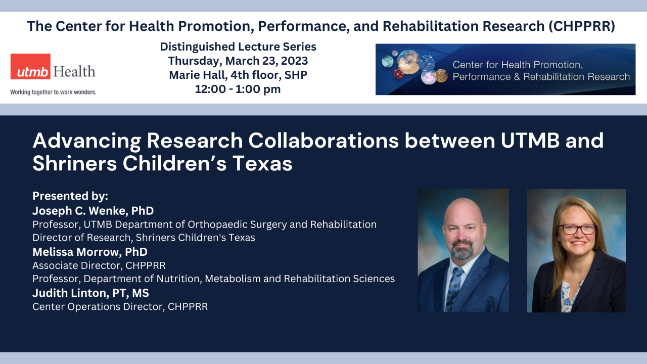 Advancing Research Collaboration between UTMB and Shriner's Children's Texas advertisement