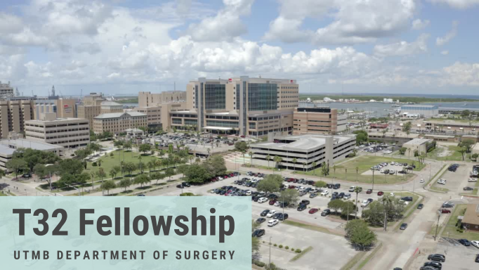 T32 Research Fellowship Announcement, UTMB Department of Surgery. Drone view of Jennie Sealy Hospital
