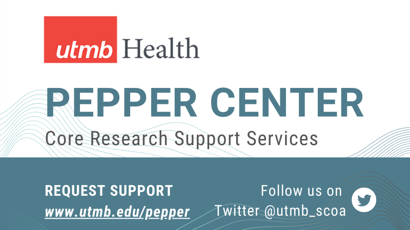 UTMB logo and text PEPPER CENTER Core Research Support Services
