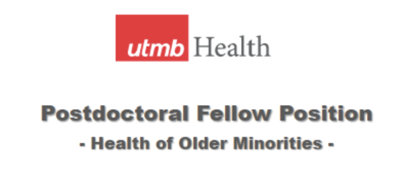 UTMB Health Logo, Postdoctoral Fellow Position, Health of Older Minorities