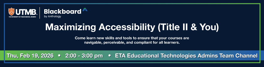 Blackboard Training Session - Maximizing Accessibility (Title II & You) Event Banner Image