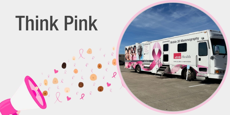 A UTMB Health mobile mammography bus with pink breast cancer awareness graphics is shown alongside a “Think Pink” graphic featuring a pink ribbon and an illustrated bullhorn