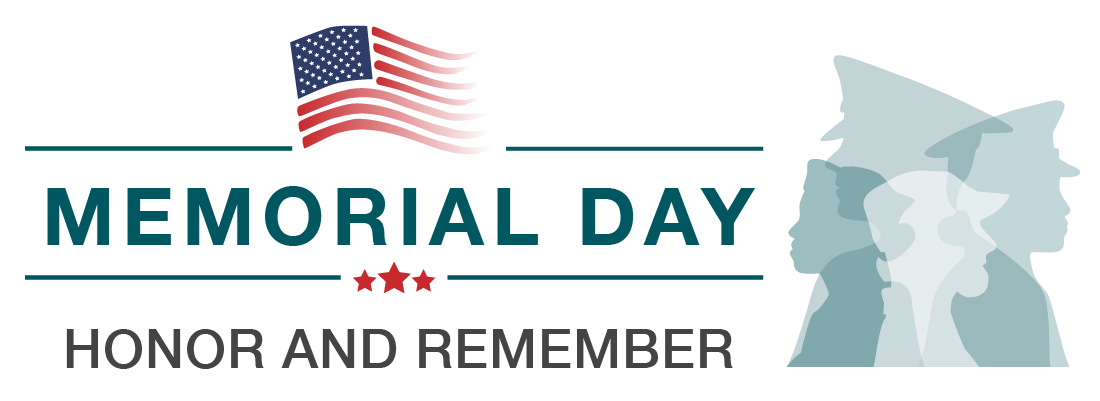 Memorial Day - Honor and Remember