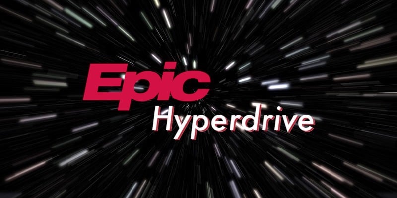 The words "Epic Hyperdrive" zooming through space