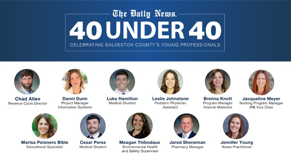 Graphic titled “40 Under 40” from The Galveston County Daily News, featuring headshots and names of eleven UTMB staff and students recognized among Galveston County’s young professionals