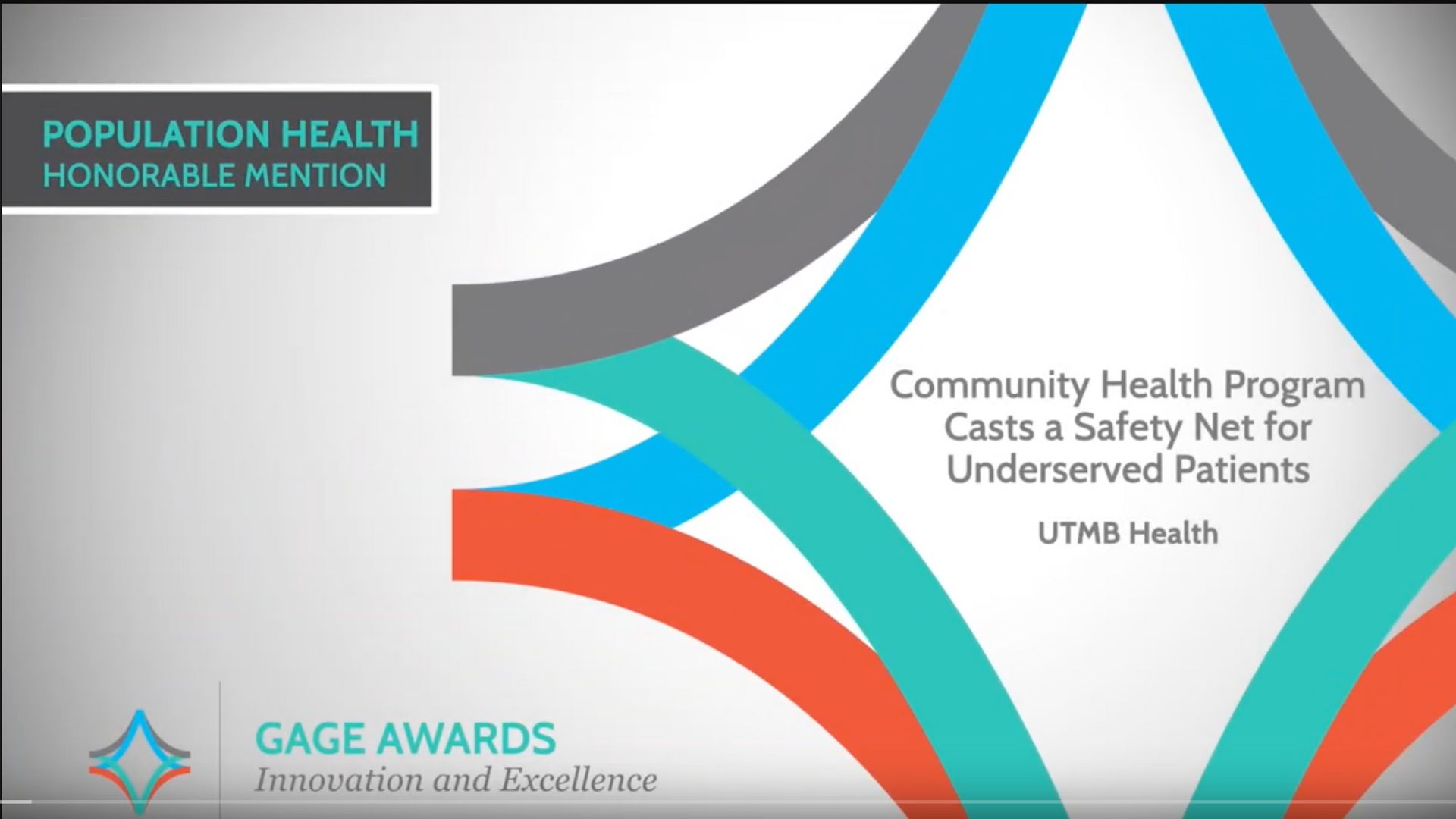Curved gray, blue, teal, and orange lines frame text that highlights a population health honorable mention and a UTMB Health community health program, with the Gage Awards logo and tagline at the bottom.